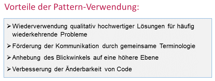 Vorteile der Design Pattern Verwendung